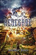 Renegade (Elemental Trilogy #3) by Antony John