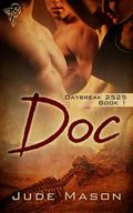 Doc (Daybreak 2525 #1) by Jude Mason