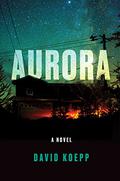 Aurora by David Koepp