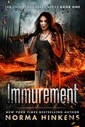 Immurement (Undergrounders #1) by Norma Hinkens