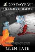 The Change of Seasons (299 Days #7) by Glen Tate