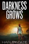 Darkness Grows by Harley Tate