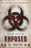 Exposed (Virus #2) by R.J. Crayton