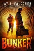 Bunker: Born to Fight (Bunker #1) by Jay J. Falconer