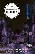 The Transmigration of Bodies by Yuri Herrera