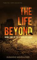 The Life Beyond (The Other Life #2) by Susanne Winnacker