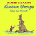 Curious George Feeds the Animals by Margret Rey, H.A. Rey