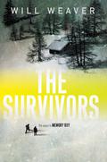 The Survivors (Memory Boy #2) by Will Weaver