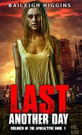 Last Another Day by Baileigh Higgins