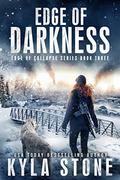 Edge of Darkness (Edge of Collapse #3) by Kyla Stone