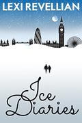 Ice Diaries by Lexi Revellian