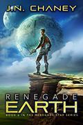 Renegade Earth by J.N. Chaney