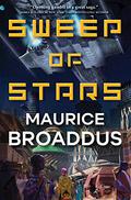 Sweep of Stars (Astra Black #1) by Maurice Broaddus