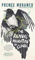 The Annual Migration of Clouds by Premee Mohamed