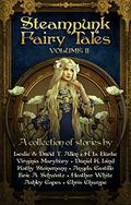 Steampunk Fairy Tales: Volume II (Steampunk Fairy Tales #2) by Virginia Marybury