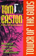 The Tower of the Gods (Organic Future #4) by Thomas A. Easton