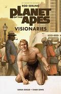 Planet of the Apes: Visionaries by Rod Serling