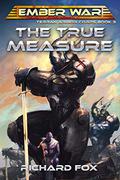 The True Measure by Richard Fox