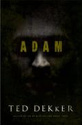 Adam by Ted Dekker