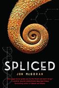 Spliced (Spliced #1) by Jon McGoran