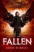 Fallen (Lifting the Veil #1) by John O'Brien