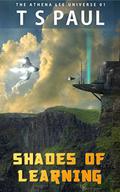 Shades of Learning by T.S. Paul