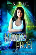 Magical Probi by T.S. Paul