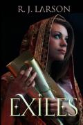 Exiles by R.J. Larson