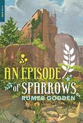 An Episode of Sparrows by Rumer Godden