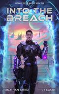 Into the Breach (Gateway to the Galaxy #1) by Jackie Castle