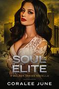 Soul of the Elite by Coralee June