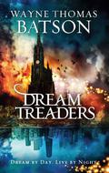 Dreamtreaders (Dreamtreaders #1) by Wayne Thomas Batson