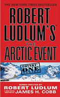 The Arctic Event (Covert-One #7) by James H. Cobb