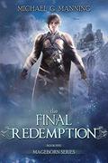 The Final Redemption by Michael G. Manning