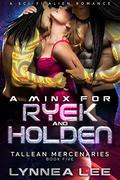 A Minx for Ryek & Holden by Lynnea Lee