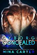 Cyborg Revealed by Mina Carter