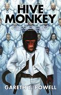 Hive Monkey by Gareth L. Powell