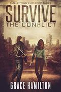 Survive the Conflict by Grace Hamilton