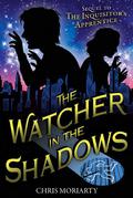 The Watcher in the Shadows (Inquisitor’s Apprentice #2) by Chris Moriarty