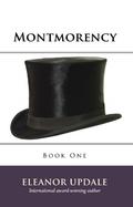 Montmorency: Thief, Liar, Gentleman? (Montmorency #1) by Eleanor Updale
