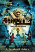 The Relic Hunters by Derek Benz, J.S. Lewis