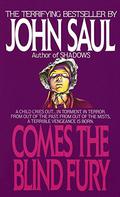 Comes the Blind Fury by John Saul