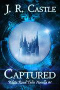 Captured (White Road Tales #1) by Jackie Castle