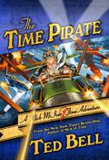 The Time Pirate (Nick McIver Adventures Through Time #2) by Ted Bell