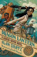 The Dragon Lantern by Alan Gratz