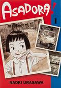 Asadora!, Vol. 1 (あさドラ！ / Asadora! #1) by Naoki Urasawa