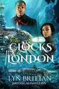 The Clocks of London (Waters of London #1) by Pamela Lyn
