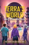 Terra's World (Terra #2) by Mitch Benn