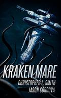 Kraken Mare by Christopher L. Smith