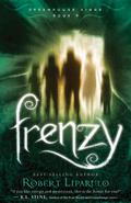Frenzy (Dreamhouse Kings #6) by Robert Liparulo